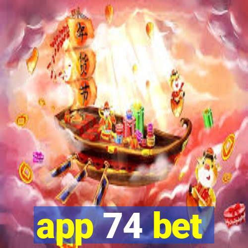 app 74 bet